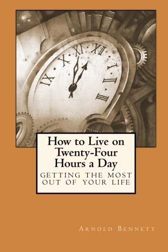 How to Live on Twenty-Four Hours a Day cover